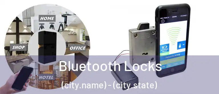  Bluetooth Locks (city.name) - (city.state)